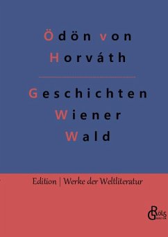 Geschichten aus dem Wiener Wald - Horváth, Ödön von