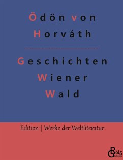 Geschichten aus dem Wiener Wald - Horváth, Ödön von