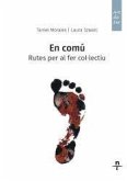 En comú. Rutes per al fer col·lectiu