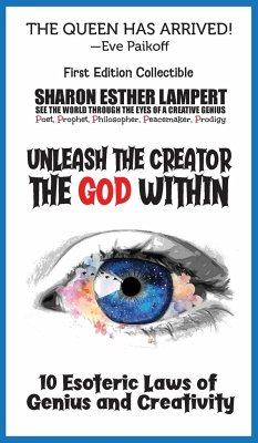 Unleash the Creator The God Within - 5 Star Reviews - Lampert, Sharon E