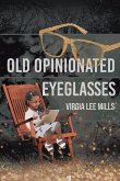 Old Opinionated Eyeglasses