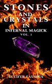 Stones and Crystals in Infernal Magick (Stones and Crystals Magick, #1) (eBook, ePUB)