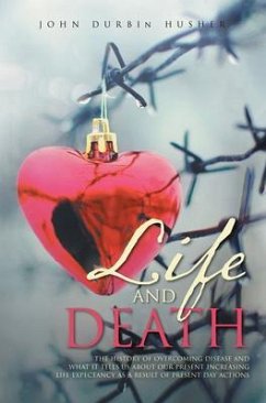 Life and Death (eBook, ePUB) - Husher, John Durbin