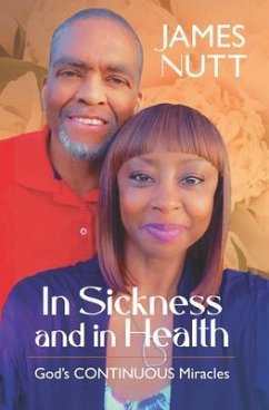 In Sickness and In Health (eBook, ePUB) - Nutt, James