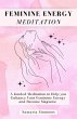 Feminine Energy Meditation: A Guided... - Bild 1
