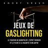 Jeux de gaslighting: Le pouvoir de... - Bild 1