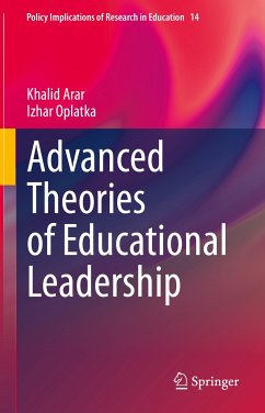 Advanced Theories of Educational Leadership (eBook, PDF) - Arar, Khalid; Oplatka, Izhar