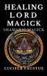 Healing Lord Magick (eBook, ePUB) - Bild 1