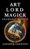Art Lord Magick (eBook, ePUB)