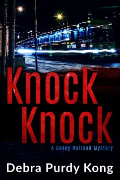Knock Knock (Casey Holland Mysteries, #5) (eBook, ePUB) Cover Knock Knock (Casey Holland Mysteries, #5) (eBook, ePUB)