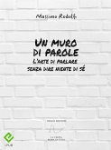 Un muro di parole (eBook, ePUB)