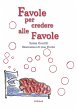 Favole per credere alle favole (eBook,... - Bild 1