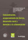 Concentración y acaparamiento de tierras, desarrollo rural y derecho a la alimentación (eBook, PDF)