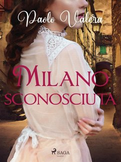 Milano sconosciuta (eBook, ePUB) - Valera, Paolo