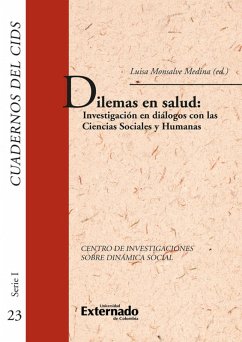 Cover Dilemas en salud: investigaciones en diálogos con las ciencias sociales y humanas. cuadernos del cids (eBook, PDF)