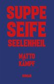 Suppe Seife Seelenheil (eBook, ePUB)