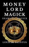 Money Lord Magick (eBook, ePUB)