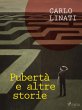 Pubertà e altre storie (eBook, ePUB) - Bild 1