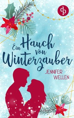 Ein Hauch von Winterzauber (eBook, ePUB) - Wellen, Jennifer