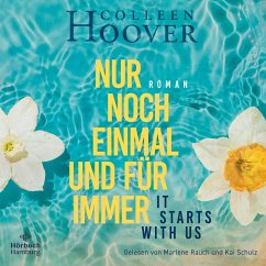 It starts with us - Nur noch einmal und für immer / Lily, Ryle & Atlas Bd.2 (MP3-Download) - Hoover, Colleen