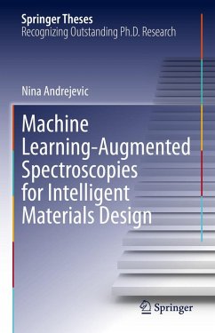 Machine Learning-Augmented Spectroscopies for Intelligent Materials Design (eBook, PDF) - Andrejevic, Nina