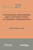 El pensamiento administrativo sobre el Ministerio Público en Colombia e Hispanoamérica (eBook, PDF)