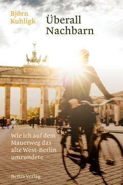 Überall Nachbarn (eBook, ePUB) - Kuhligk, Björn