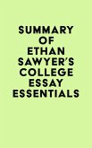 Summary of Ethan Sawyer's College Essay Essentials (eBook, ePUB)