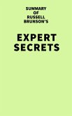 Summary of Russell Brunson's Expert Secrets (eBook, ePUB)