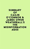 Summary of Cailin O'Connor & James Owen Weatherall's The Misinformation Age (eBook, ePUB)