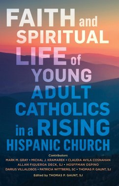 Cover Faith and Spiritual Life of Young Adult Catholics in a Rising Hispanic Church (eBook, ePUB)