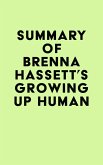 Summary of Brenna Hassett's Growing Up Human (eBook, ePUB)