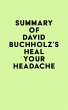 Summary of David Buchholz's Heal Your... - Bild 1