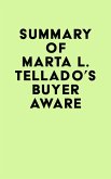 Summary of Marta L. Tellado's Buyer Aware (eBook, ePUB) Summary of Marta L. Tellado's Buyer Aware (eBook, ePUB)