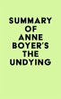 Summary of Anne Boyer's The Undying... - Bild 1