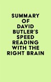 Summary of David Butler's Speed Reading with the Right Brain (eBook, ePUB)