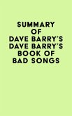 Summary of Dave Barry's Dave Barry's Book of Bad Songs (eBook, ePUB)