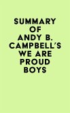 Summary of Andy B. Campbell's We Are Proud Boys (eBook, ePUB)