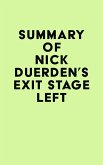 Summary of Nick Duerden's Exit Stage Left (eBook, ePUB)