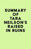 Summary of Tara Neilson's Raised in Ruins (eBook, ePUB)