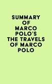 Summary of Marco Polo's The Travels of Marco Polo (eBook, ePUB)