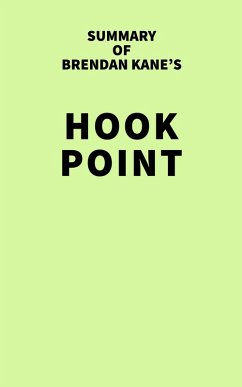 Summary of Brendan Kane's Hook Point (eBook, ePUB) - IRB Media