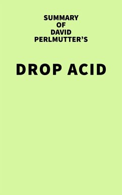 Cover Summary of David Perlmutter's Drop Acid (eBook, ePUB)