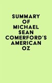 Summary of Michael Sean Comerford's American OZ (eBook, ePUB)