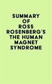 Summary of Ross Rosenberg's The Human Magnet Syndrome (eBook, ePUB)