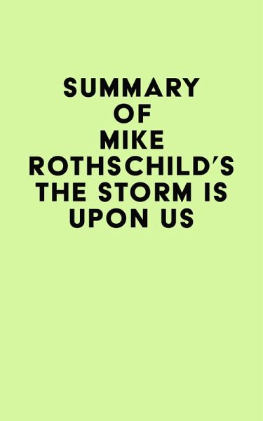Summary of Mike Rothschild's The Storm Is Upon Us (eBook, ePUB) Summary of Mike Rothschild's The Storm Is Upon Us (eBook, ePUB)