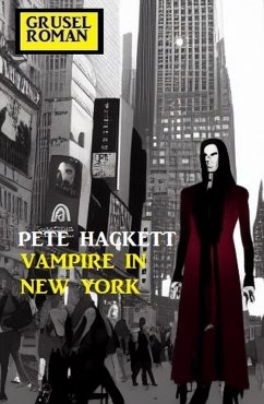 Cover ¿Vampire in New York: Gruselroman (eBook, ePUB)