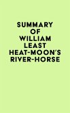 Summary of William Least Heat-Moon's River-Horse (eBook, ePUB) Summary of William Least Heat-Moon's River-Horse (eBook, ePUB)