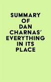 Summary of Dan Charnas's Everything in Its Place (eBook, ePUB)