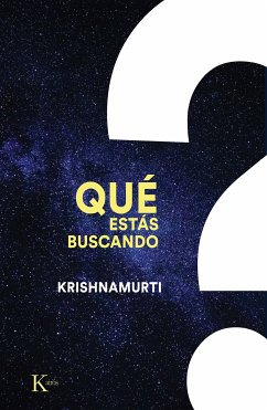 Qué estás buscando (eBook, ePUB) - Krishnamurti, Jiddu